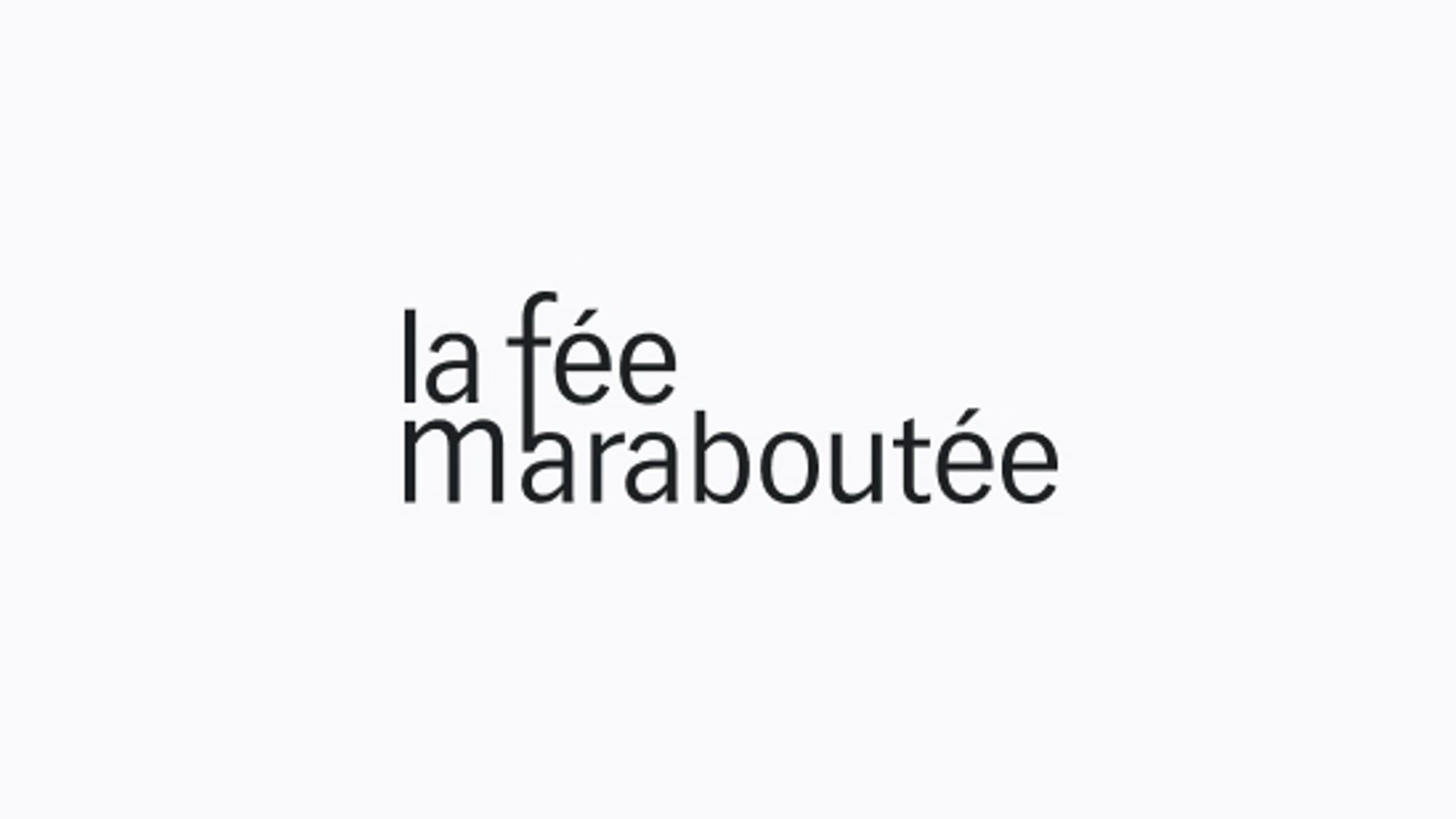 La Fée Maraboutée