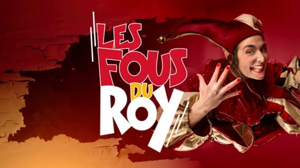 Les Fous du Roy